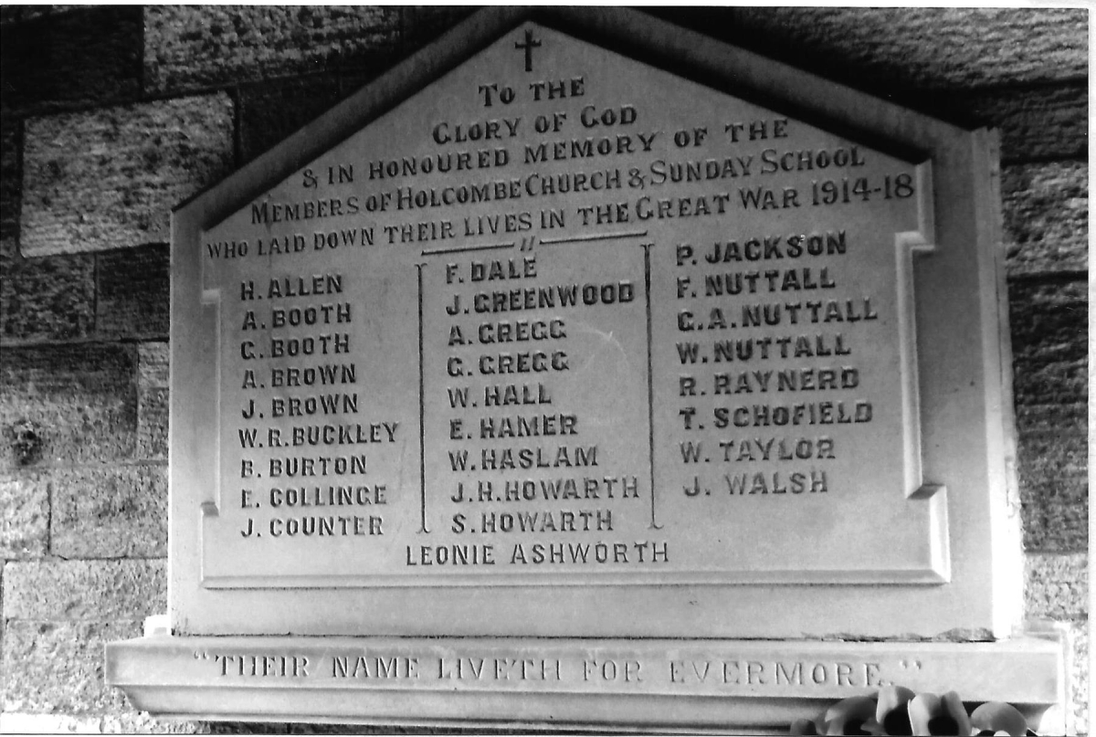 First World War Memorial at Holcombe Church Lists the names of those who died who had been members of Holcombe Church and Sunday School 
15 - War - 01 - World War I
Keywords: Bury-Archive